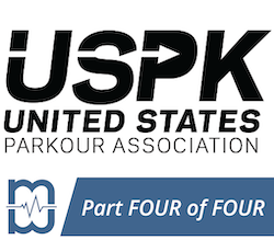 US Parkour Association (part 4 of 4): Competition, certifications, and a request