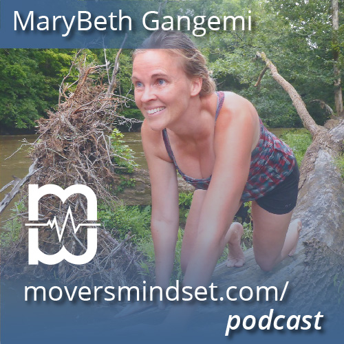 MaryBeth Gangemi: Environment, ‘natural movement,’ and breathing