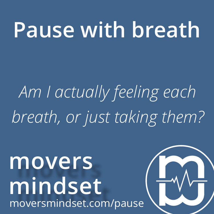 Pause with breath