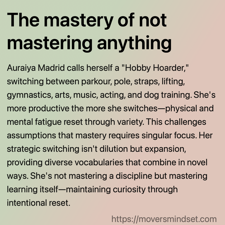 The mastery of not mastering anything